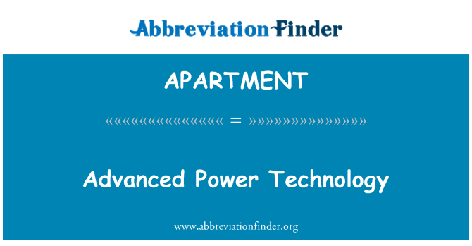 APARTMENT: Advanced Power Technology