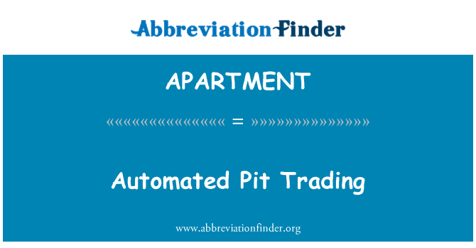 APARTMENT: Geautomatiseerde Pit handel