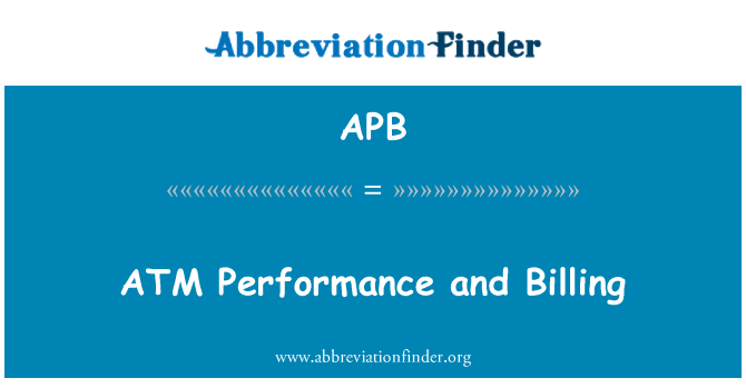 APB: Perfformiad ATM a bilio