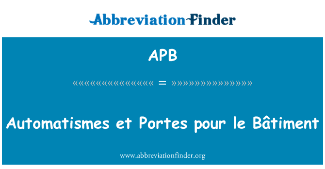 APB: Automatismes et Portes đổ le Bâtiment