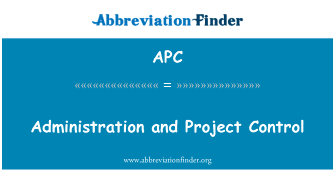 APC: Administration and Project Control