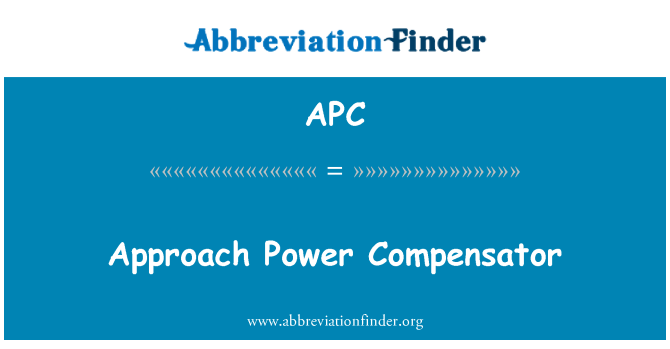 APC: Подход мощност компенсатор