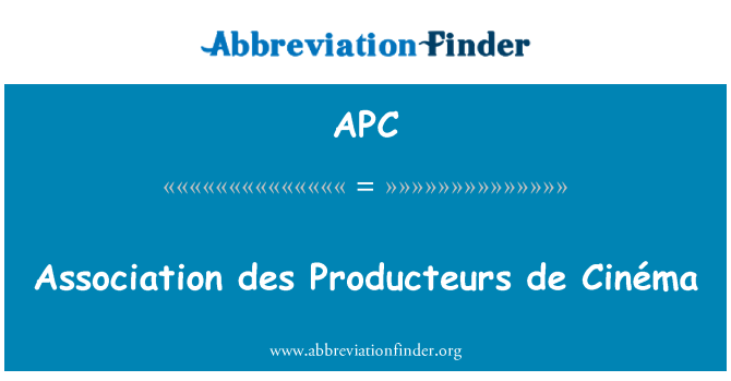 APC: Des associazione Producteurs de Cinéma