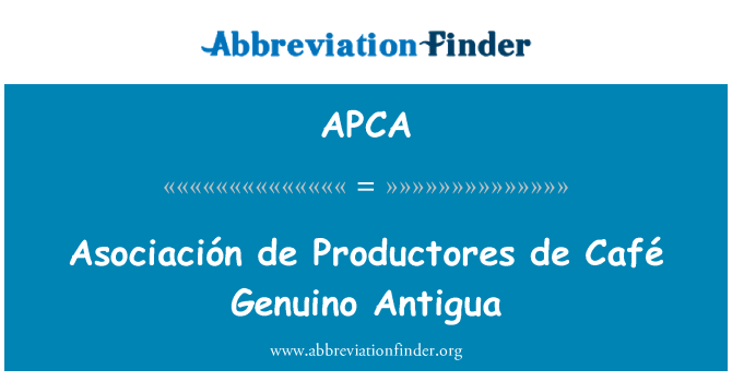 APCA: Asociación de Productores de Café Genuino Antigua