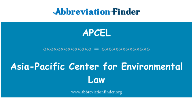 APCEL: Asia-Pacific Center for Environmental Law