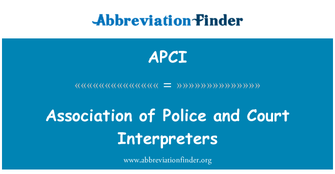 APCI: 員警和法庭口譯員協會
