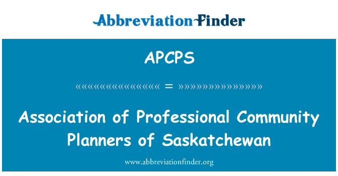 APCPS: Association des urbanistes de la communauté professionnelle de la Saskatchewan