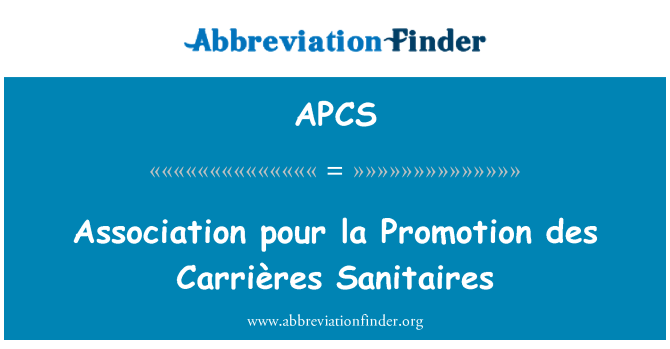 APCS: Asosyasyon vide la pwomosyon des Carrières Sanitaires