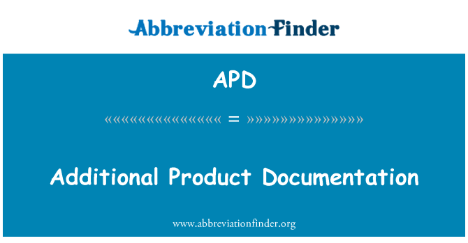 APD: Additional Product Documentation