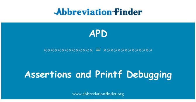 APD: Trditve in Printf Debugging