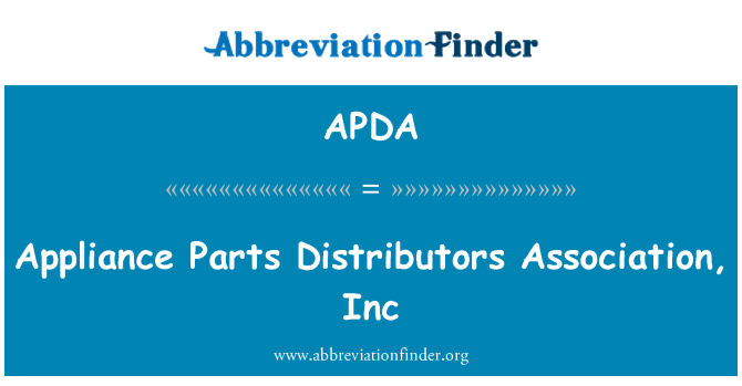 APDA: Appliance Parts Distributors Association, Inc