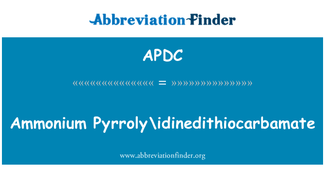 APDC: Pyrroly\idinedithiocarbamate amonný