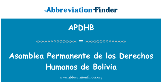 APDHB: Asamblea Permanente デ ロス Derechos ヒューマノス ボリビア
