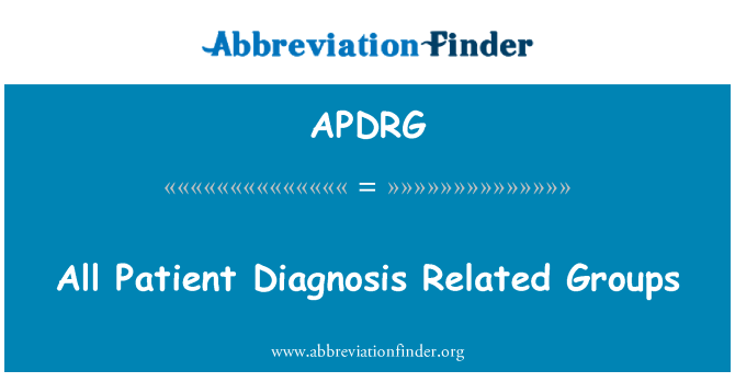 APDRG: 모든 환자의 진단 관련 그룹