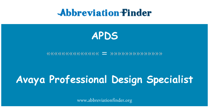 APDS: Avaya Professional Design Specialist
