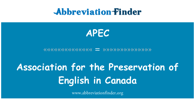 APEC: Verein zur Erhaltung von Englisch in Kanada