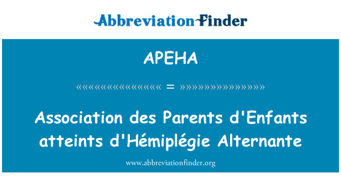 APEHA: 협회 des 부모 d'Enfants과 d'Hémiplégie Alternante
