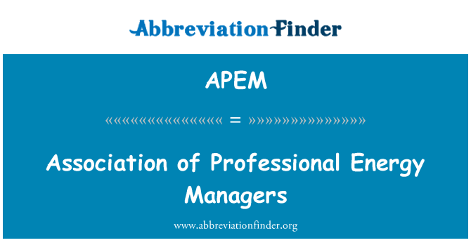 APEM: Association of Professional Energy Manager