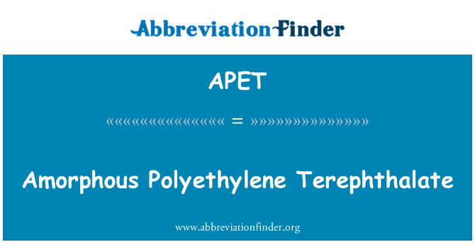 APET: Tereftalat tal-polietilene amorfu