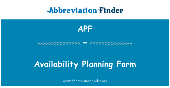 APF: แบบฟอร์มการวางแผนความพร้อมใช้งาน