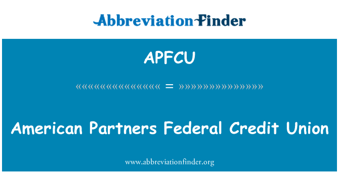 APFCU: Undeb Credyd ffederal partneriaid Americanaidd