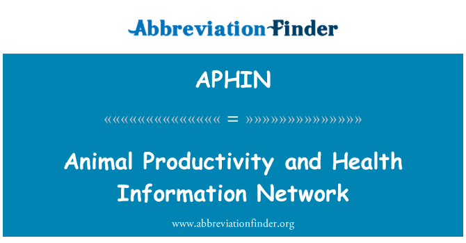 APHIN: Animal Productivity and Health Information Network