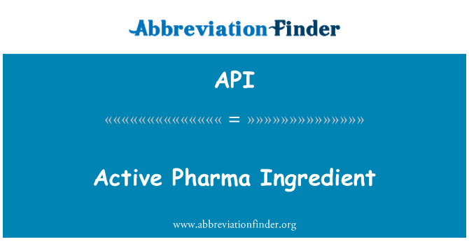 API: Active Pharma Ingredient