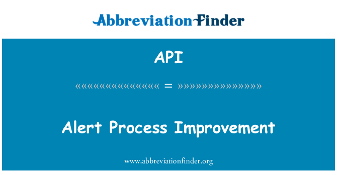 API: 警报的过程改进