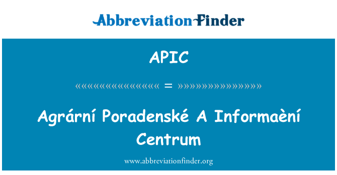 APIC: Agrární Poradenské A Informaèní Centrum