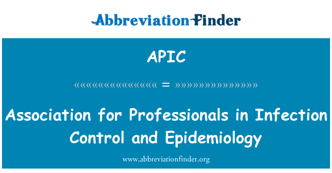 APIC: Asociace profesionálů v kontrolu infekce a epidemiologie