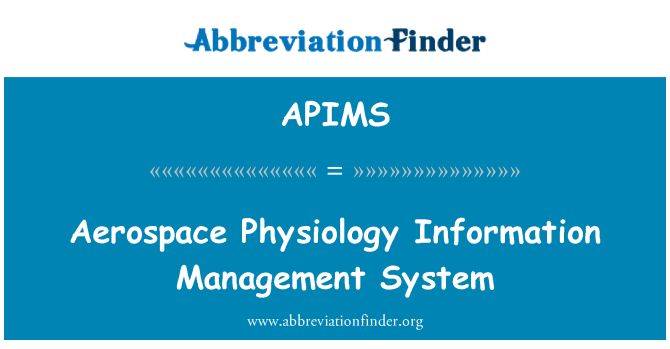 APIMS: System rheoli gwybodaeth ffisioleg awyrofod