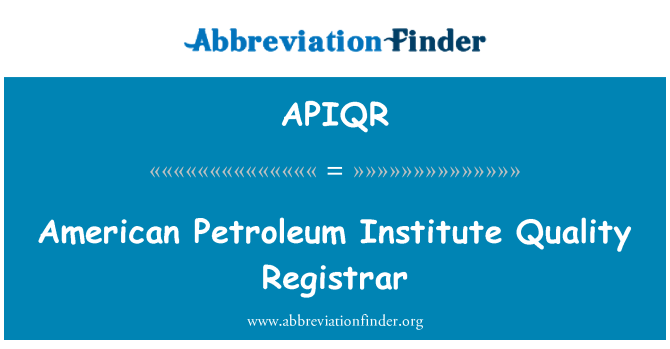 APIQR: Registrar de calitate American Petroleum Institute