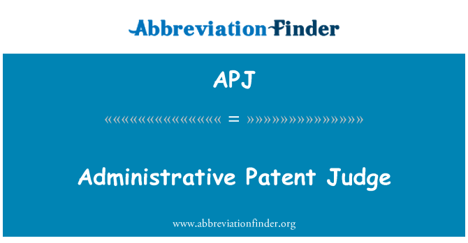 APJ: Juge administratif de brevet