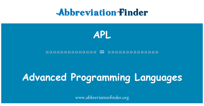 APL: Advanced Programming Languages