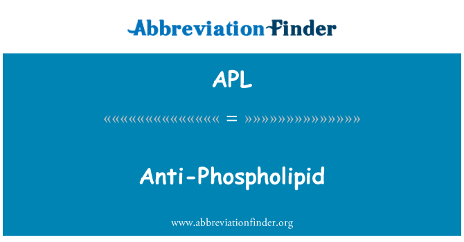 APL: Gwrth-Phospholipid