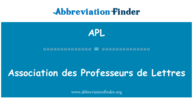 APL: Asosiasi des Professeurs de Lettres