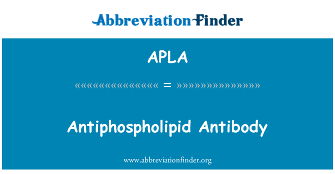 APLA: Antifosfolipidových protilátek