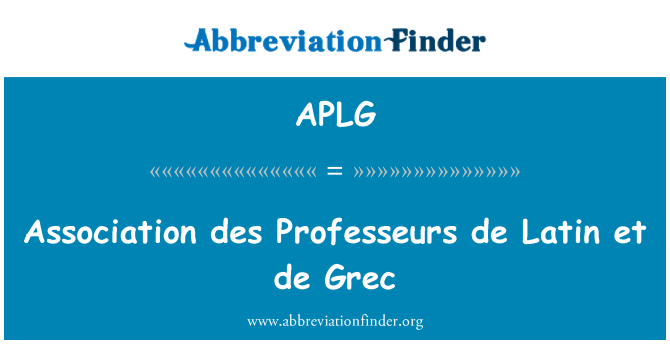 APLG: Association des Professeurs de Laten et de Grec