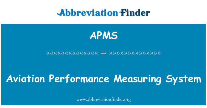 APMS: Aviation Performance Measuring System