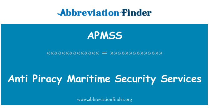 APMSS: Anti-Piracy Maritime Security Services