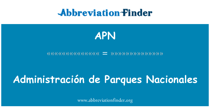 APN: Парки графа де Administración Nacionales