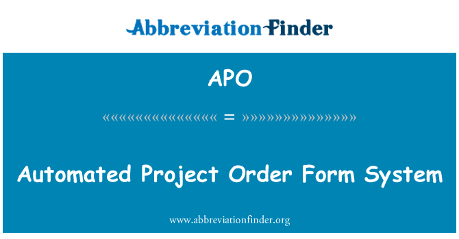 APO: Sistem bentuk proyek otomatis Order