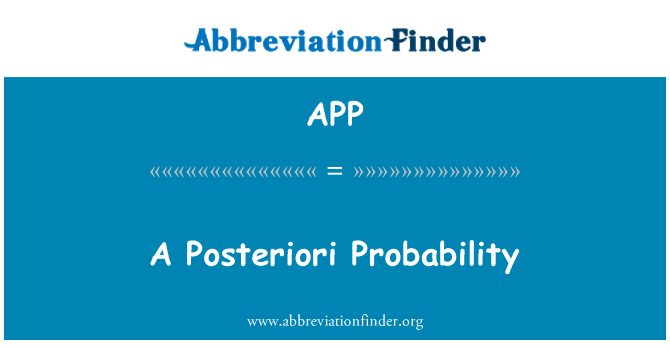 APP: एक Posteriori संभाव्यता