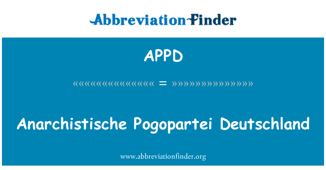 APPD: Anarchistische Pogopartei Deutschland