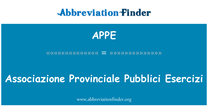 APPE: Associazione Provinciale Pubblici Esercizi