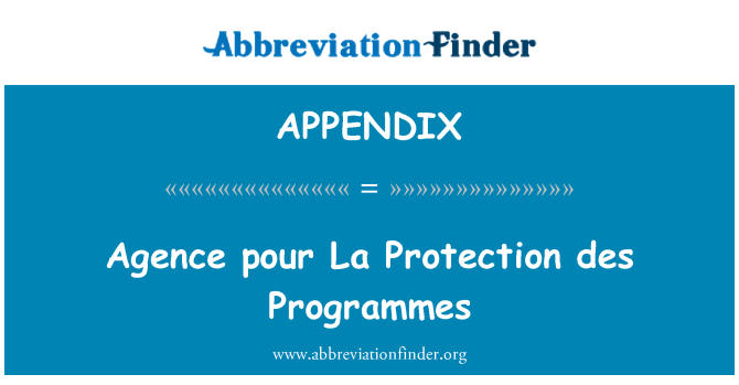 APPENDIX: Agence vide des pwoteksyon La te konn