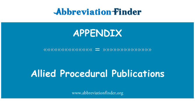 APPENDIX: Procesni zavezniških publikacij