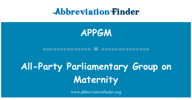 APPGM: กลุ่มทั้งหมดของรัฐสภาคลอด