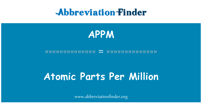 APPM: Atomic Parts Per Million