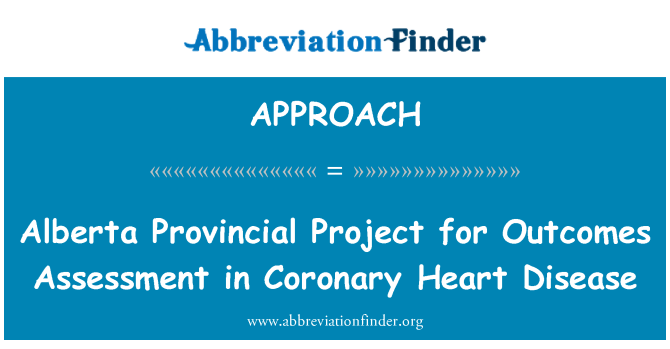 APPROACH: Alberta provinční projekt hodnocení výsledků v ischemické choroby srdeční